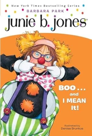 BOO...and I MEAN It - Junie B. Jones 24