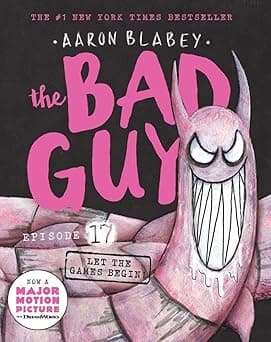 THE BAD GUYS EPISODE -17- LET THE GAMES BEGIN