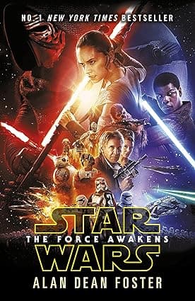 Star Wars- The Force Awakens (Novelisations Book 6)