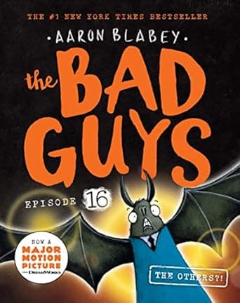 THE BAD GUYS- Book 16