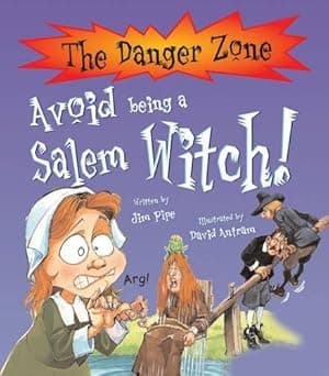 AVOID BEING A SALEM WITCH - The danger zone series