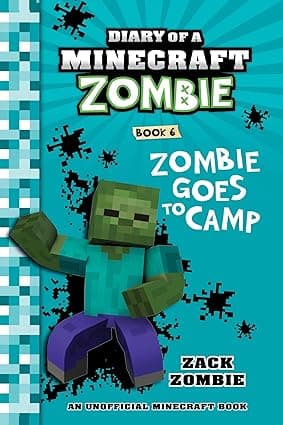 Diary of a Minecraft Zombie Book 6- Zombie Goes to Camp