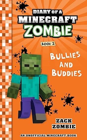 Diary of a Minecraft Zombie Book 2- Bullies and Buddies