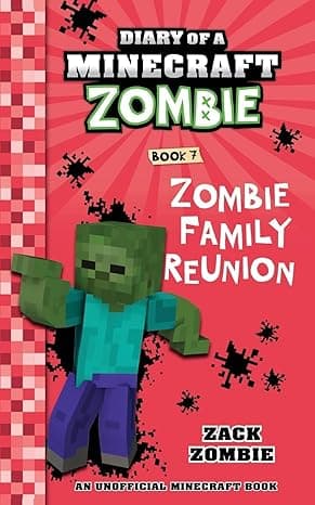 Diary of a Minecraft Zombie Book 07 - Zombie Family Reunion
