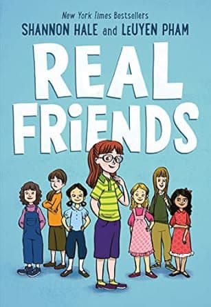Real Friends - Shannon Hale