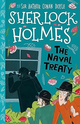 The Naval Treaty (Easy Classics)- 7 (The Sherlock Holmes Children's Collection (Easy Classics))