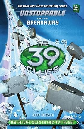 UNSTOPPABLE BREAKAWAY- THE 39 CLUES book 2