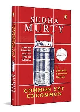 Common Yet Uncommon - Sudha Murthy