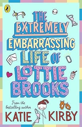 The Extremely Embarrassing Life of Lottie brooks