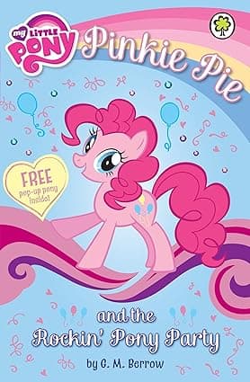 Pinkie Pie and the Rockin' Pony Party (My Little Pony)