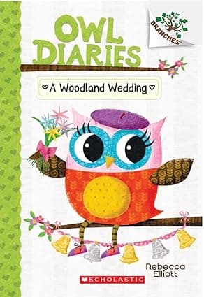 A WOODLAND WEDDING (OWL DIARIES book 3)