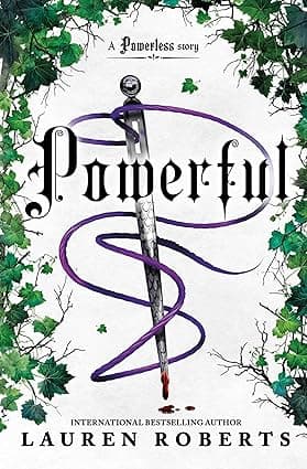 Powerful by Lauren Roberts (Powerless series)