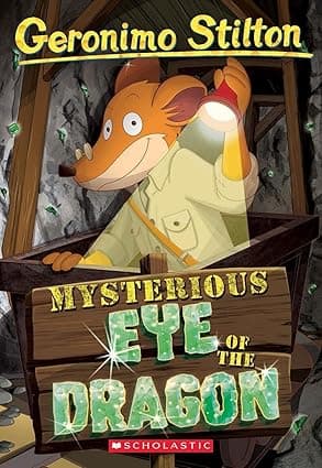 Geronimo Stilton 78- Mysterious Eye of the Dragon