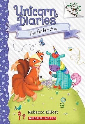 The Glitter Bug- A Branches Book (Unicorn Diaries 9)