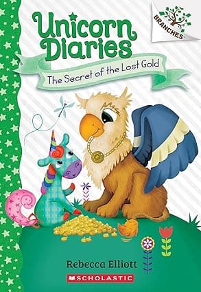 The Secret of the Lost Gold- A Branches Book (Unicorn Diaries 11)