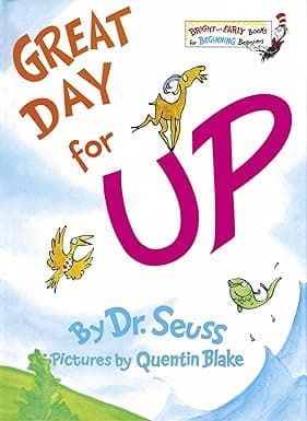Great Day for Up - Dr seuss