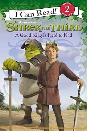 Shrek the third- A Good King is Hard to Find- I Can Read level 2 disney