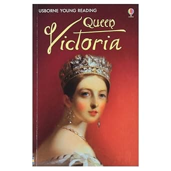 Queen Victoria - Autobiography for children - knowledge - Usborne young reading