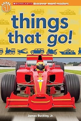 Discover More Readers - Things that go! (Scholastic Discover More)