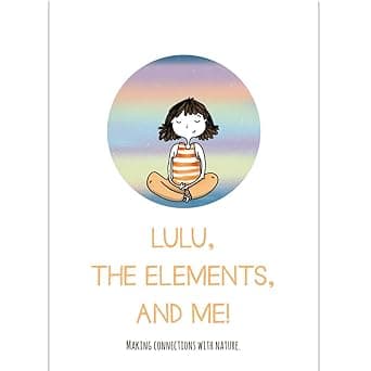 Lulu, The Elements and Me