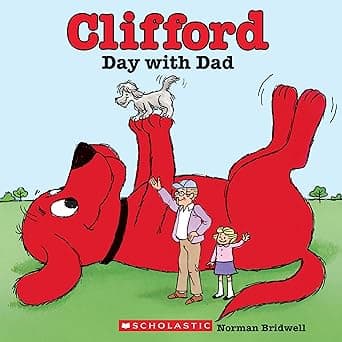 Clifford's Day with Dad (Classic Storybook) Paperback