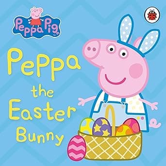 Peppa Pig: Peppa the Easter Bunny Board book